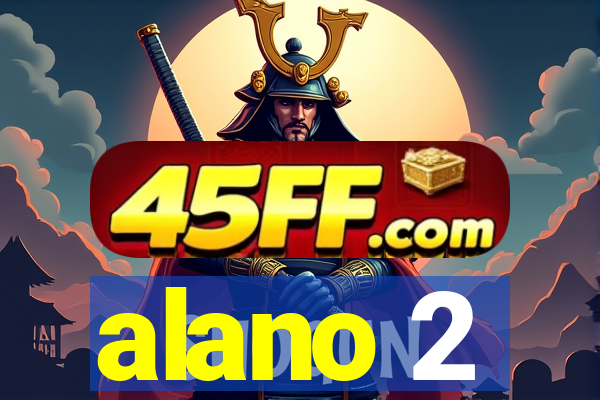 alano 2